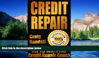 Must Have  Credit Repair Secrets: The Complete Credit Score Repair Book: How To Fix Your Credit,