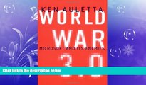 FREE DOWNLOAD  World War 3.0 : Microsoft and Its Enemies  BOOK ONLINE