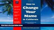Books to Read  How to Change Your Name in California (How to Change Your Name in California, 8th