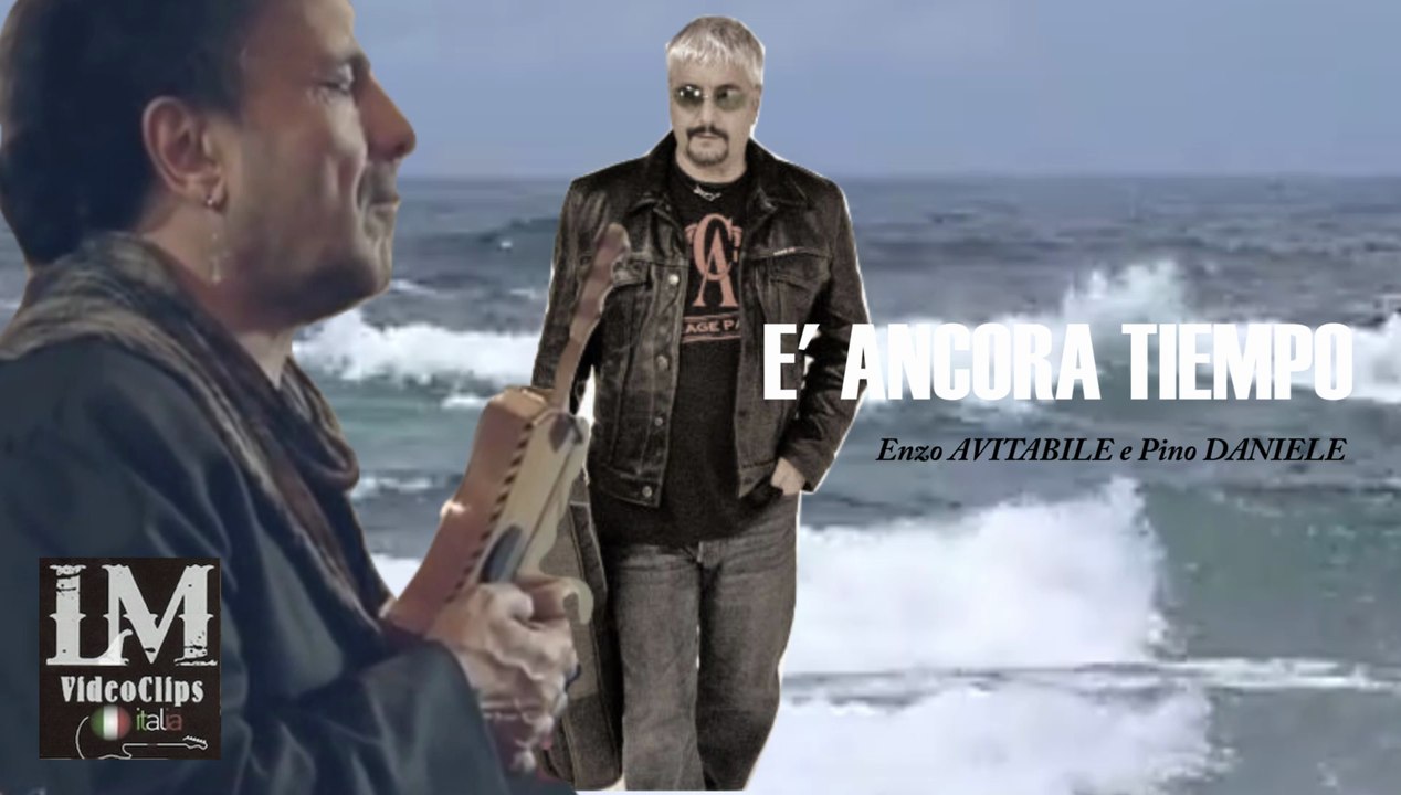 E' ANCORA TIEMPO   (Enzo Avitabile e Pino Daniele)