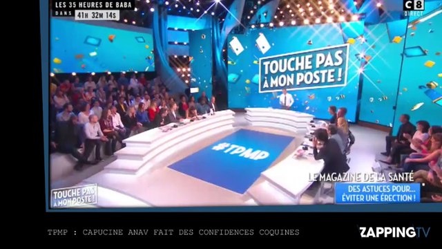 TPMP : Capucine Anav fait des confidences coquines sur sa vie sexuelle (Vidéo)