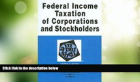 Big Deals  Federal Income Taxation of Corporations   Stockholders in a Nutshell (In a Nutshell