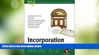 Big Deals  Incorporation Made E-Z (Made E-Z Guides)  Full Read Most Wanted