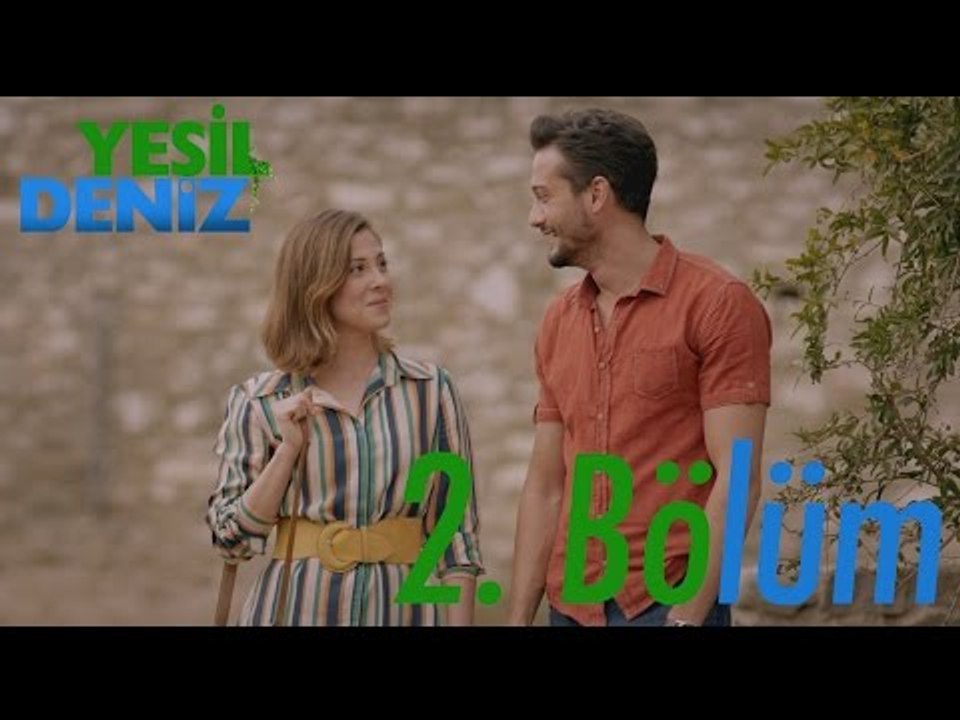 2. Bölüm “Vazgeçmek vaa mı bizim kitabımızda?” / Yeşil Deniz (720p)