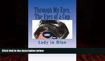 Books to Read  Through My Eyes, The Eyes of a Cop  Best Seller Books Best Seller