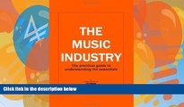 Big Deals  The Music Industry the Practical Guide to Understanding the Essentials  Best Seller