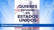 FREE PDF  Quieres Estudiar En Estados Unidos? (Cruza El Charco Estudiante) (Volume 1) (Spanish
