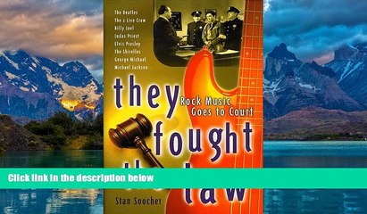 Big Deals  They Fought the Law : Rock Music Goes to Court  Best Seller Books Most Wanted