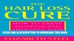 [PDF] The Hair Loss Cure: How to Treat Alopecia and Thinning Hair Full Online