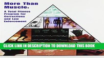 [PDF] More Than Muscle: A Total Fitness Program For Corrections   Law Enforcement Full Colection