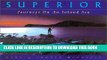 New Book Superior: Journeys on an Inland Sea