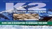 Collection Book K2, The Savage Mountain: The Classic True Story Of Disaster And Survival On The