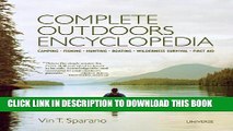 New Book Complete Outdoors Encyclopedia: Camping, Fishing, Hunting, Boating, Wilderness Survival,