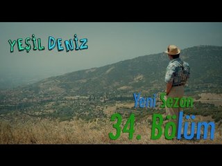 34. Bölüm “Bizim bu işleemiz hiç düzgün gitmicek mi len?" / Yeşil Deniz (1080p)
