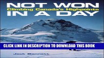 New Book Not Won In A Day: Climbing Canada s Highpoints