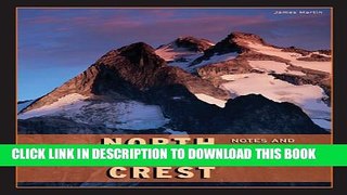 [PDF] North Cascades Crest: Notes and Images from America s Alps Popular Collection