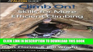 [PDF] Climb On! Skills for More Efficient Climbing Popular Collection