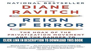 [PDF] Reign of Error: The Hoax of the Privatization Movement and the Danger to America s Public