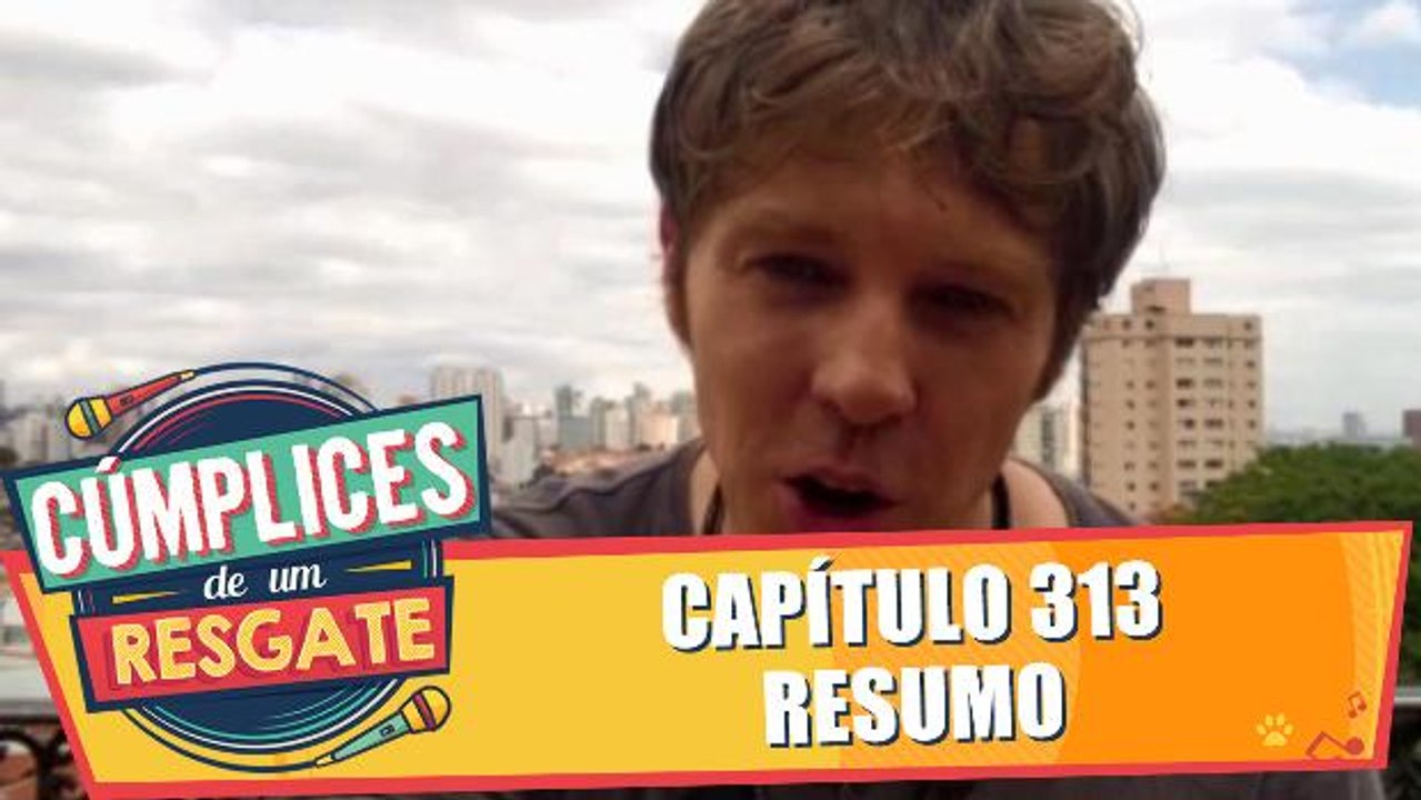 Resumo do Capitulo 313