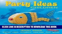 [PDF] Children s Birthday Parties: Party Ideas for Children Full Colection