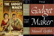Novels Plot Summary 110: The Gadget Maker