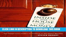 [PDF] Inside the House of Money: Top Hedge Fund Traders on Profiting in the Global Markets Full