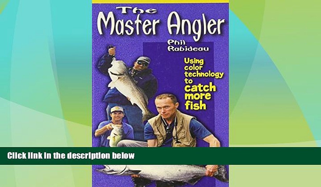 For you The Master Angler