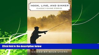 Online eBook Hook, Line, and Sinker: Classic Fishing Stories