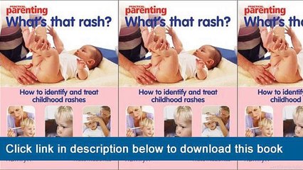 ]]]]]>>>>>(~EPub~~) What's That Rash?: How To Identify And Treat Childhood Rashes