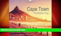 Must Have PDF  Cape Town - the Mother City: Explore the Beauty of South Africa s Mother City