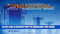 New Book Project Economics and Decision Analysis: Determinisitic Models