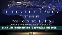 New Book Lighting the World: Transforming our Energy Future by Bringing Electricity to Everyone