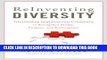 [PDF] Reinventing Diversity: Transforming Organizational Community to Strengthen People, Purpose,