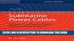 New Book Submarine Power Cables: Design, Installation, Repair, Environmental Aspects (Power Systems)