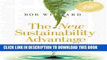 [Read PDF] The New Sustainability Advantage: Seven Business Case Benefits of a Triple Bottom Line