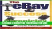 [PDF] The eBay Success Chronicles: Secrets and Techniques eBay PowerSellers Use Every Day to Make