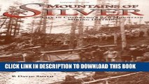 New Book Mountains of Silver:  Life in Colorado s Red Mountain Mining District