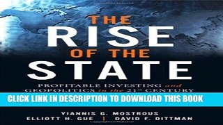 [PDF] The Rise of the State: Profitable Investing and Geopolitics in the 21st Century Popular Online