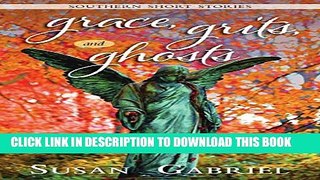 [PDF] Grace, Grits and Ghosts: Southern Short Stories Popular Collection