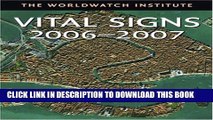 [PDF] Vital Signs 2006-2007: The Trends That Are Shaping Our Future (Vital Signs) Popular Collection