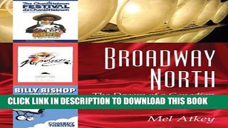 [PDF] Broadway North: The Dream of a Canadian Musical Theatre Popular Online