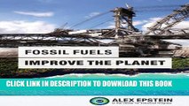 New Book Fossil Fuels Improve the Planet
