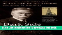 New Book Dark Side of Fortune: Triumph and Scandal in the Life of Oil Tycoon Edward L. Doheny