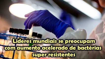 AS SUPERBACTÉRIAS E A ONU!