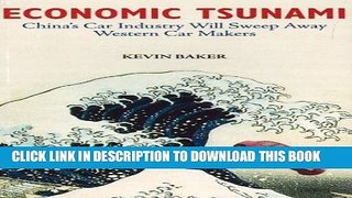 [PDF] Economic Tsunami: China s Car Industry will Sweep Away Western Car Makers Full Online