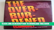 [PDF] The Overburdened Economy: Uncovering the Causes of Chronic Unemployment, Inflation, and