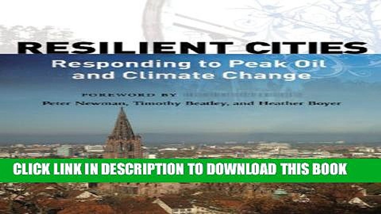 New Book Resilient Cities: Responding to Peak Oil and Climate Change