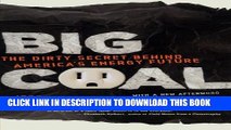 New Book Big Coal: The Dirty Secret Behind America s Energy Future