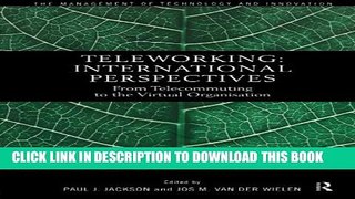 [PDF] Teleworking: New International Perspectives From Telecommuting to the Virtual Organisation