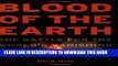 Collection Book Blood of the Earth: The Battle for the World s Vanishing Oil Resources